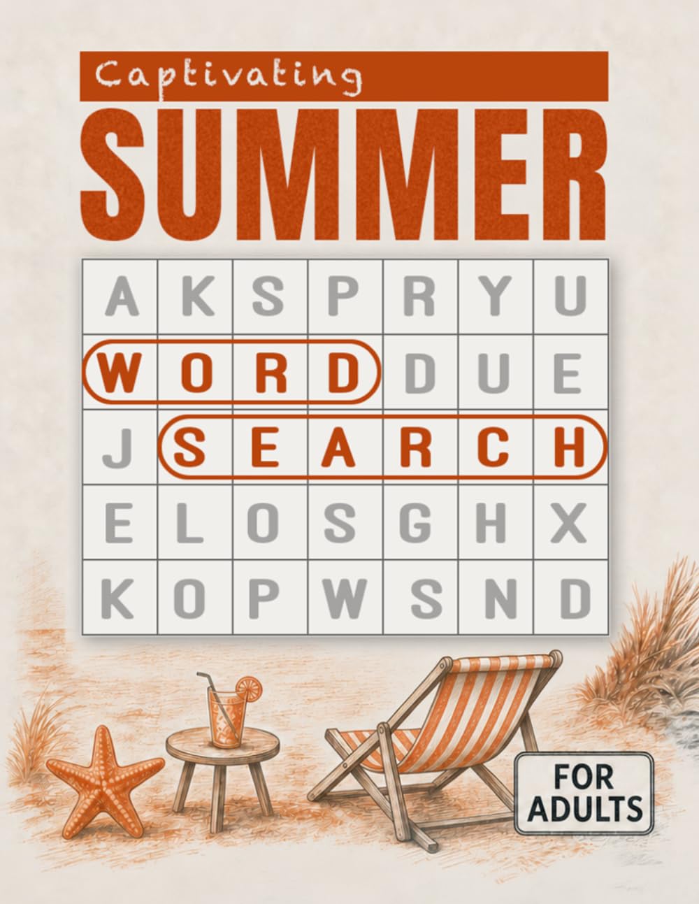 Captivating Summer Word Search for Adults: Large Print Word Puzzles for Sunny Days, Beach Escapes, and Relaxing Moments - Final Verdict