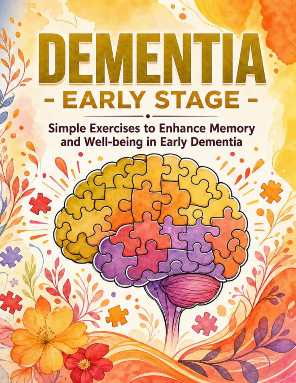 Dementia Early Stage: Simple Exercises to Enhance Memory and Well-being in Early Dementia - Comparison
