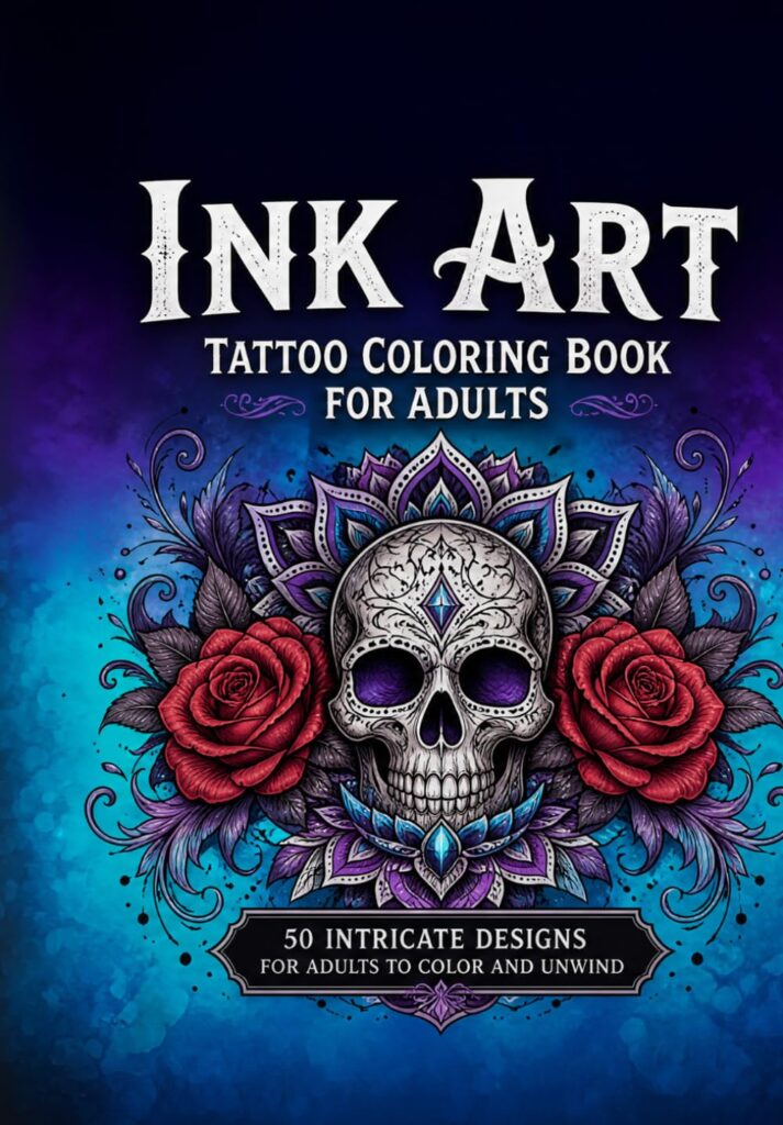 Ink Art: Tattoo Coloring Book for Adults: 50 Intricate Designs for Adults to Color and Unwind - Product Image