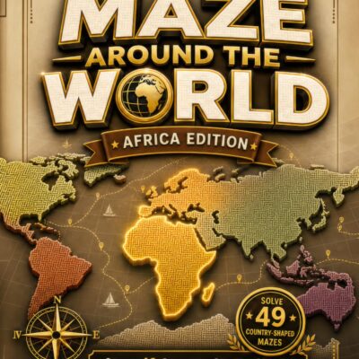 Maze Around the World - Africa: Solve 49 Country-Shaped Mazes and Explore Every Nation on Africa - Product Image