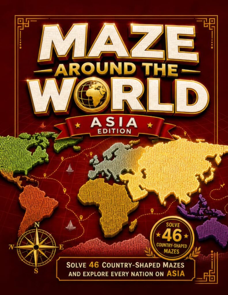 Maze Around the World - Asia: Solve 46 Country-Shaped Mazes and Explore Every Nation on Asia - Product Image