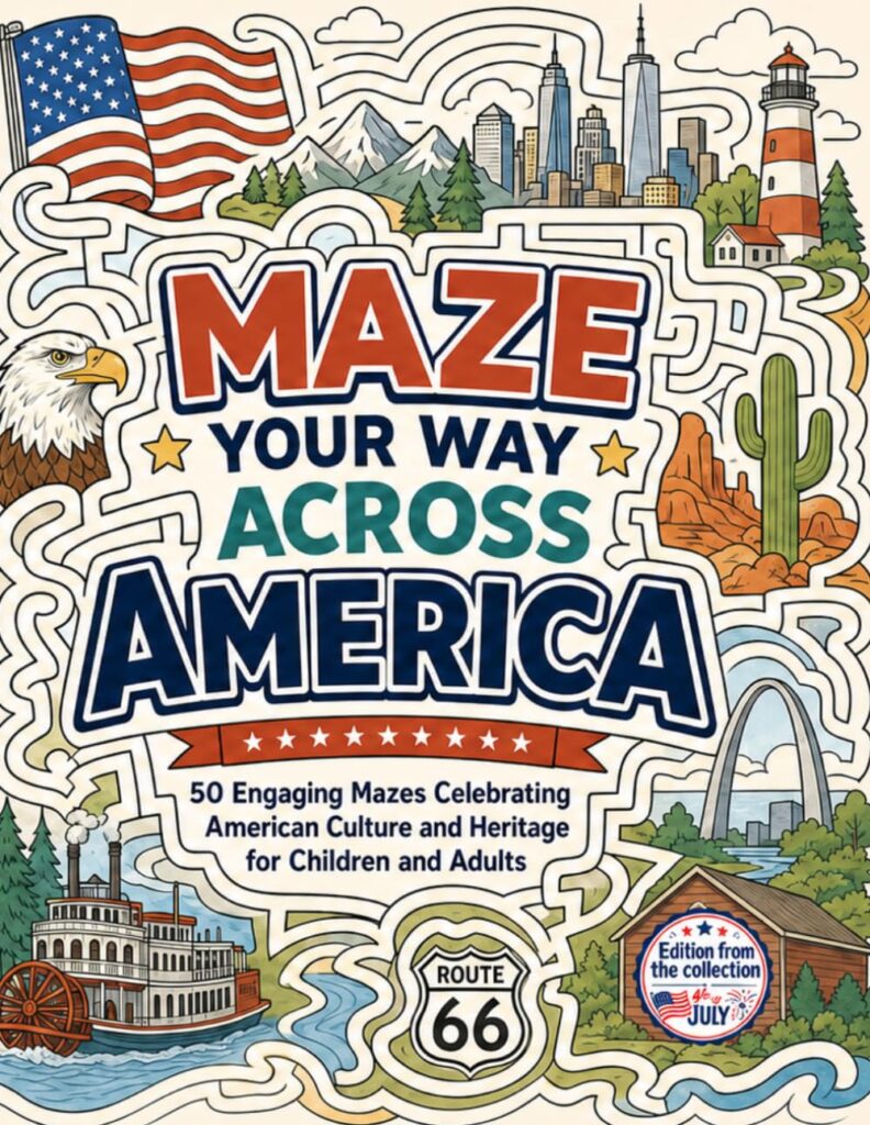 Maze Your Way Across America: Navigating the States - Mazes and Facts from America's Urban Heartlands (4th of July Collection) - Product Image